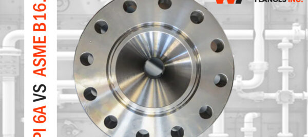 API 6A vs ASME B16.5 Flanges